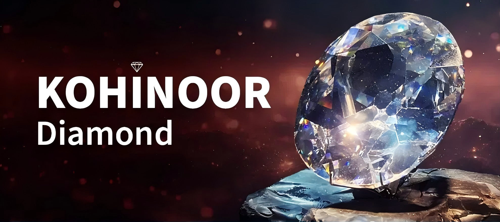 Stories Behind the Jewelry (3) - The Koh-i-Noor Diamond